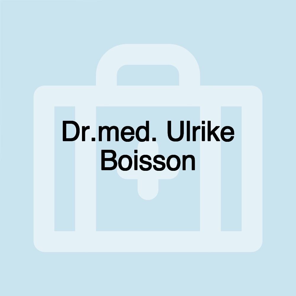 Dr.med. Ulrike Boisson