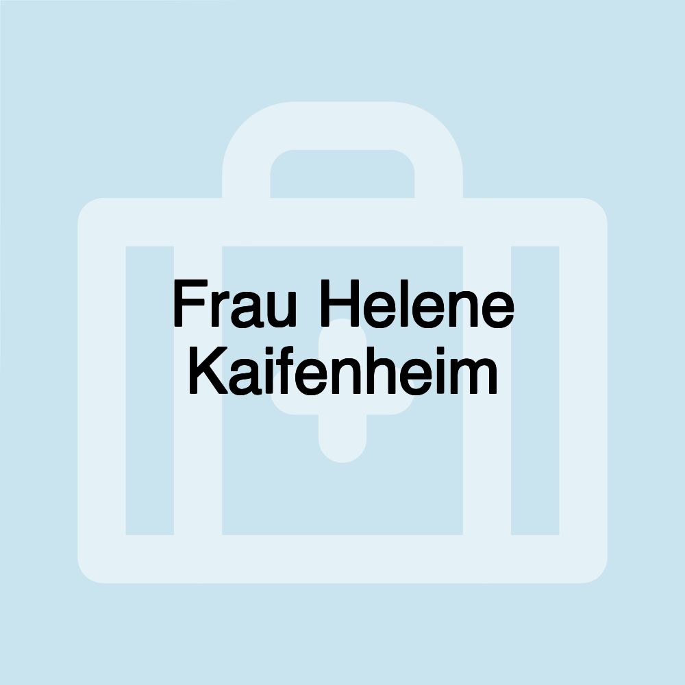 Frau Helene Kaifenheim