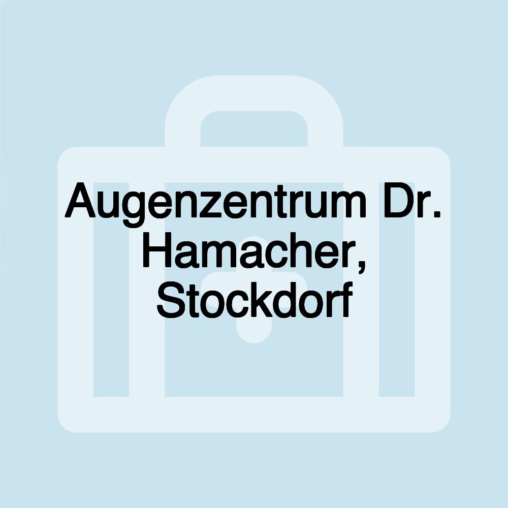 Augenzentrum Dr. Hamacher, Stockdorf