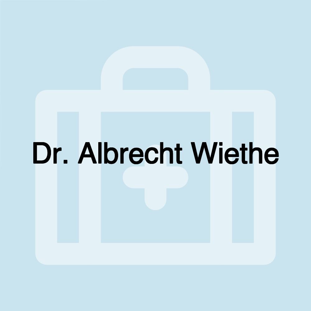 Dr. Albrecht Wiethe