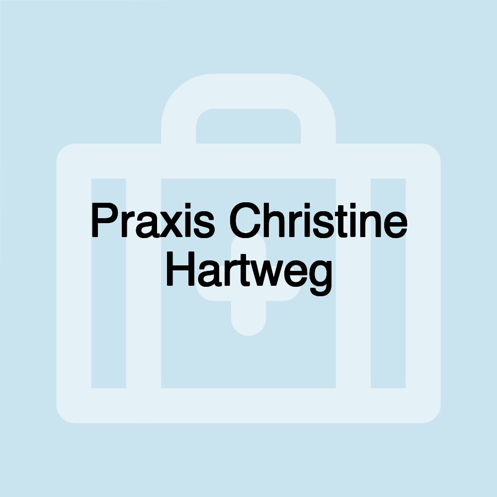 Praxis Christine Hartweg