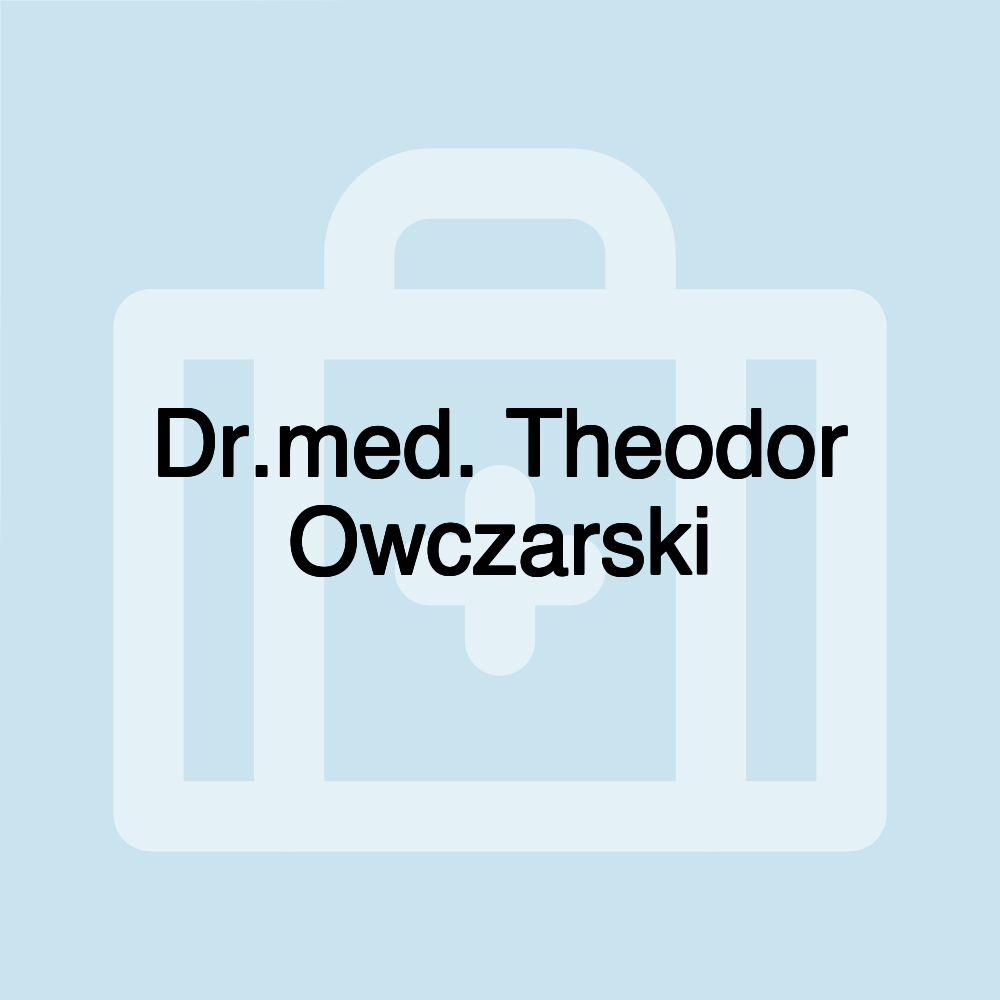 Dr.med. Theodor Owczarski