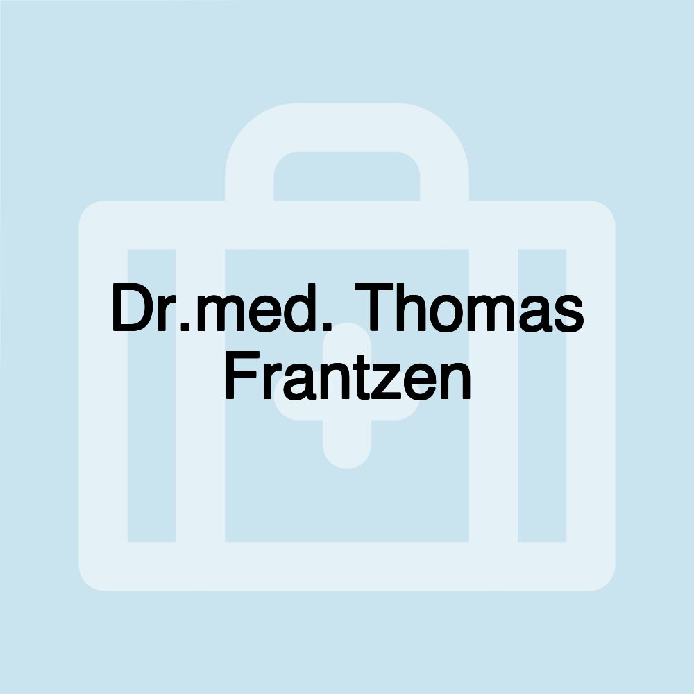 Dr.med. Thomas Frantzen