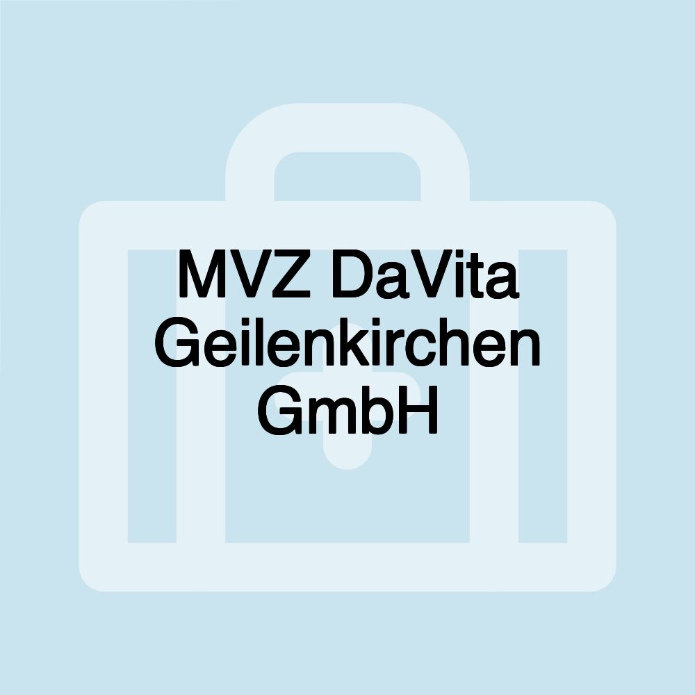 MVZ DaVita Geilenkirchen GmbH