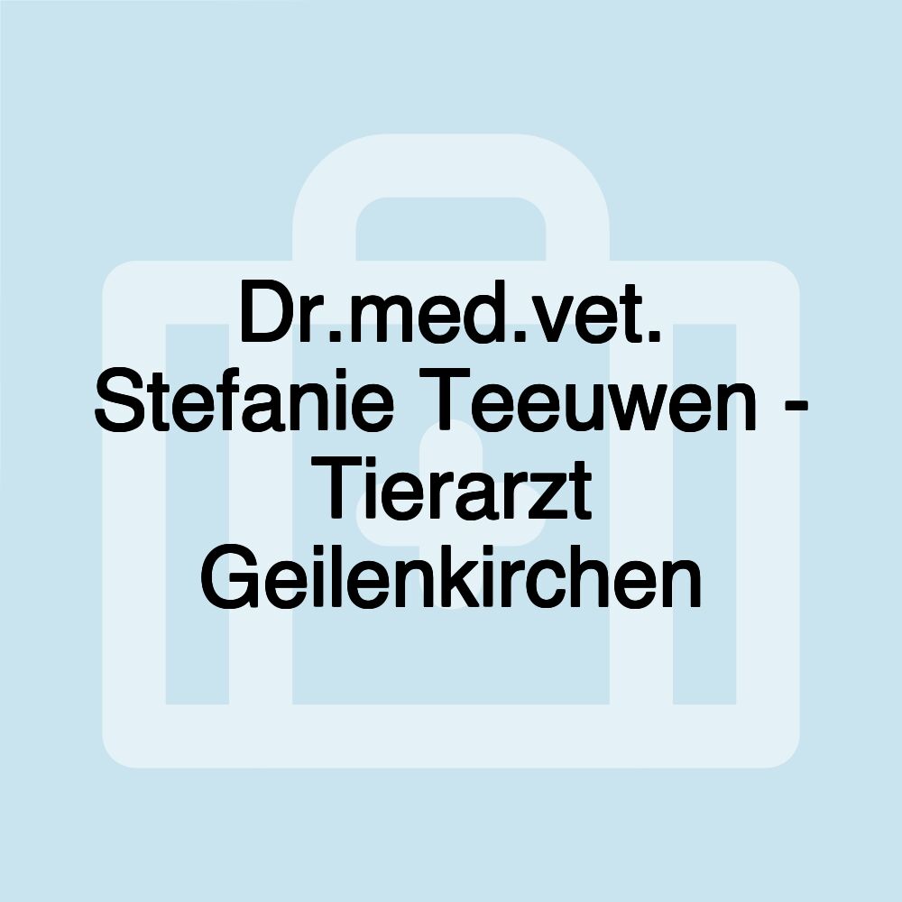 Dr.med.vet. Stefanie Teeuwen - Tierarzt Geilenkirchen