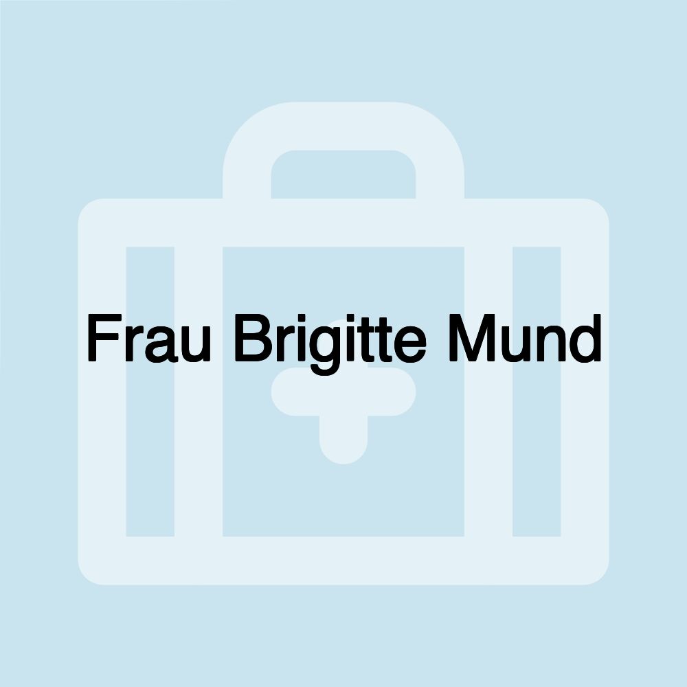 Frau Brigitte Mund