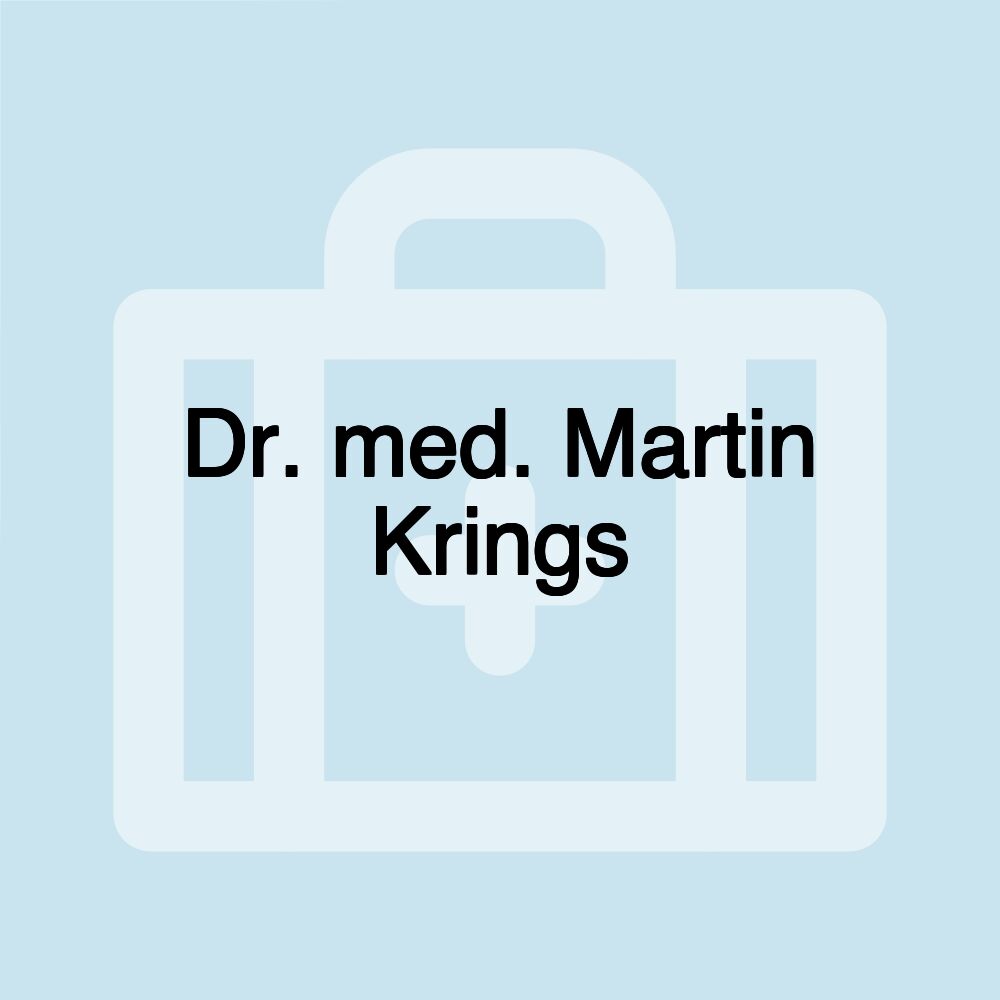 Dr. med. Martin Krings