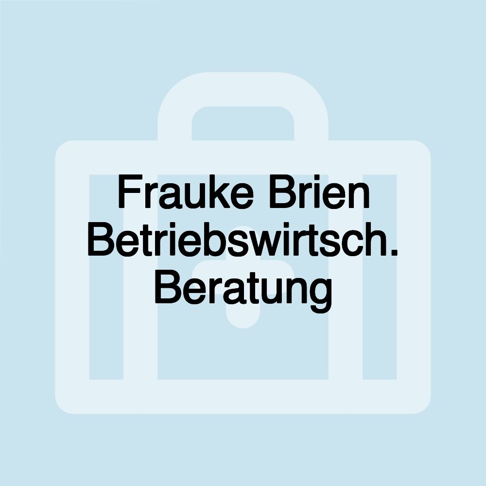 Frauke Brien Betriebswirtsch. Beratung