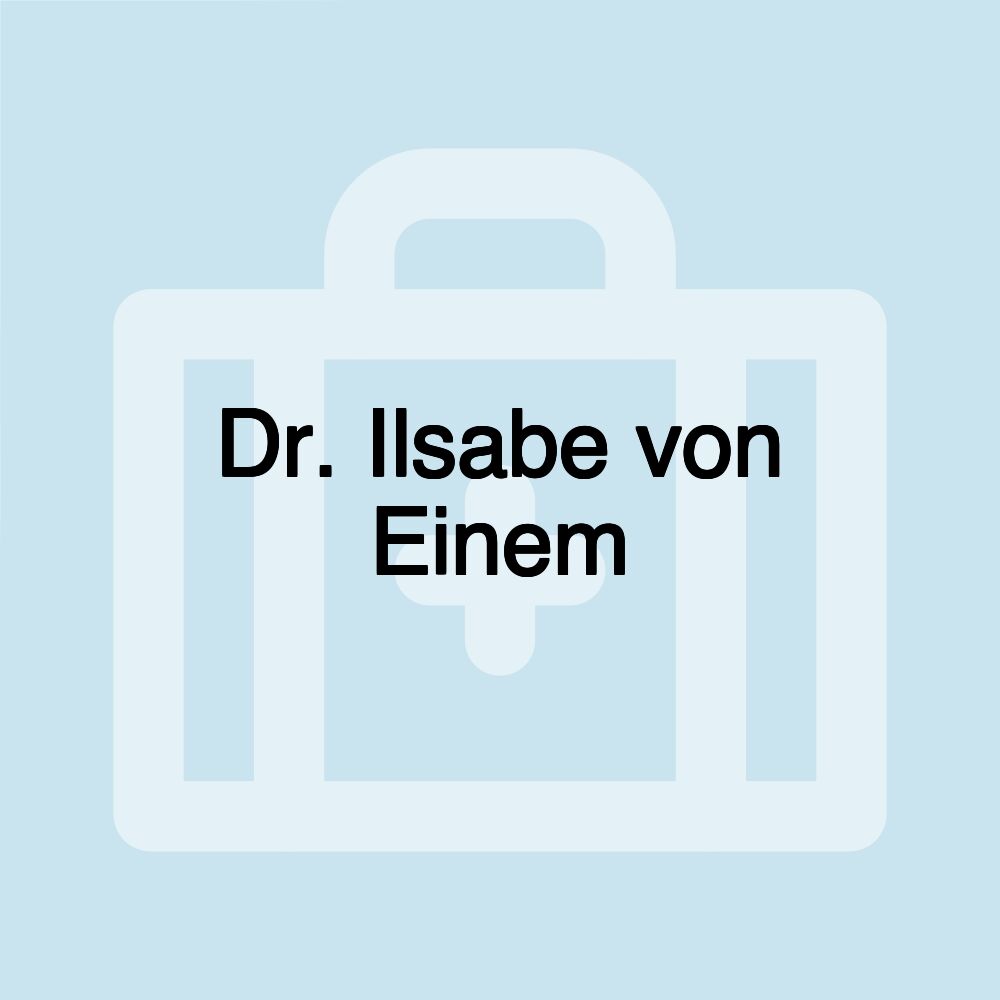 Dr. Ilsabe von Einem