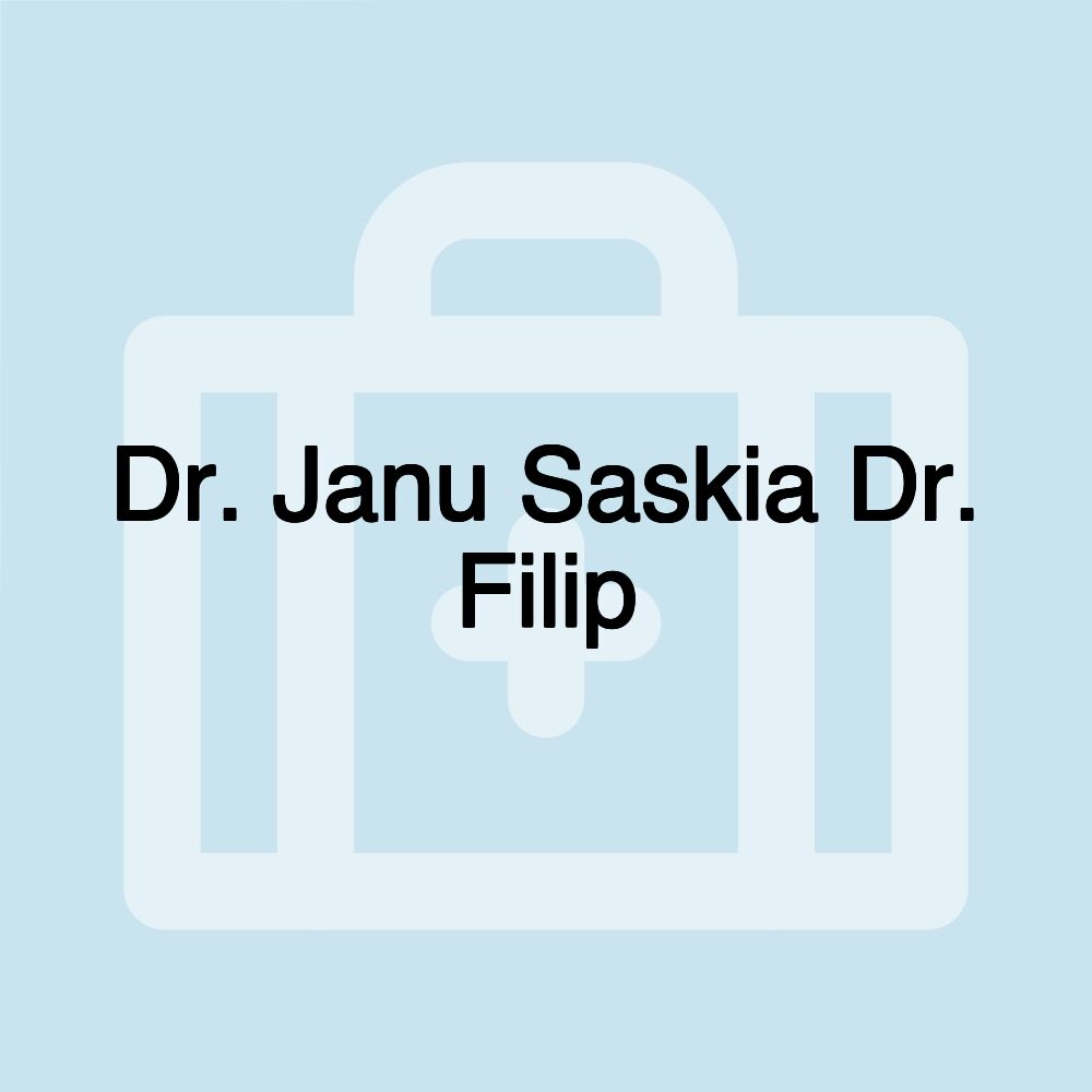 Dr. Janu Saskia Dr. Filip