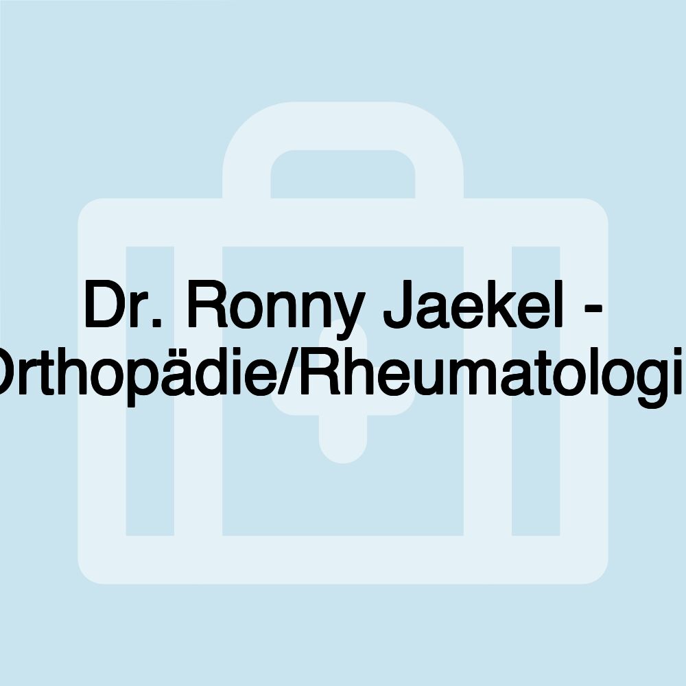 Dr. Ronny Jaekel - Orthopädie/Rheumatologie