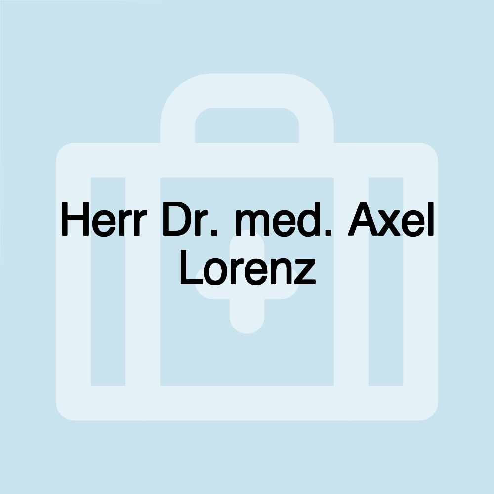 Herr Dr. med. Axel Lorenz