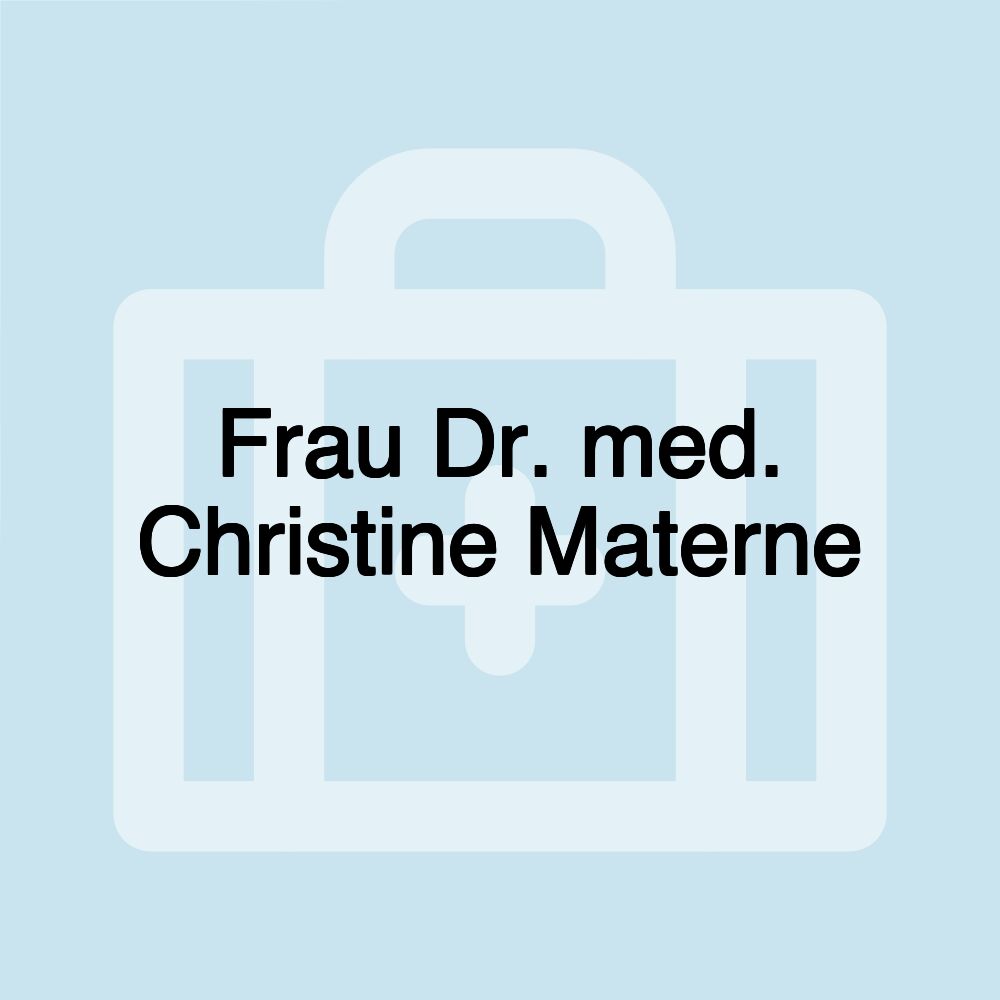 Frau Dr. med. Christine Materne