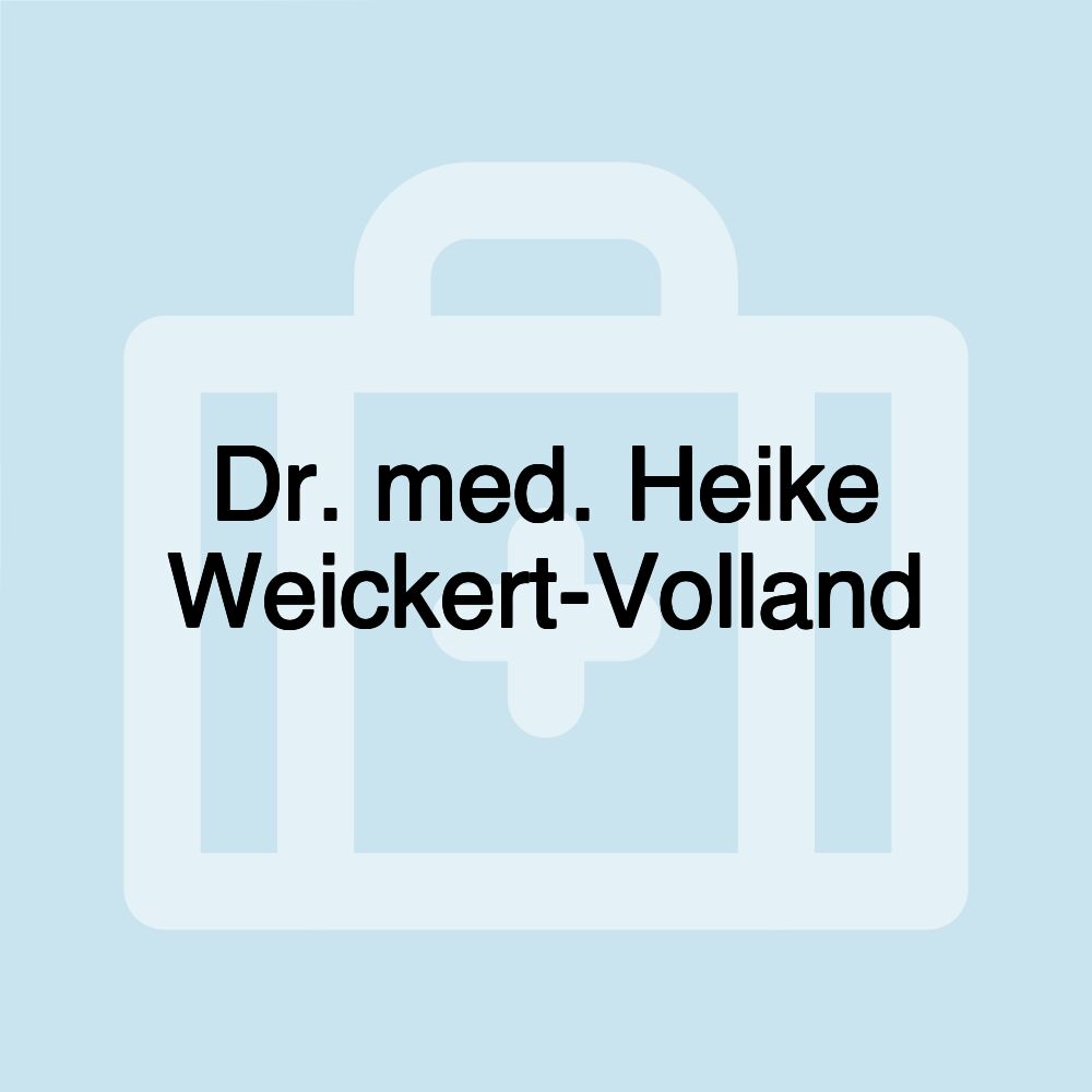 Dr. med. Heike Weickert-Volland