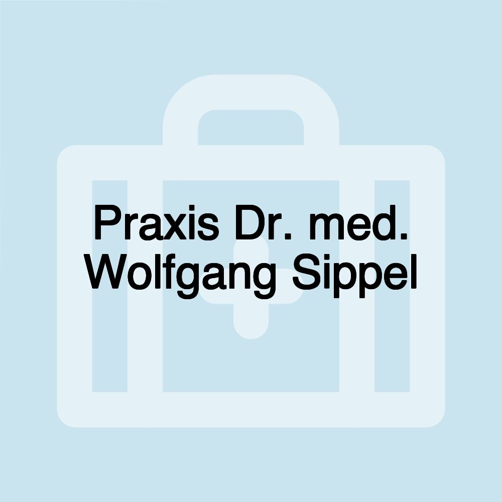 Praxis Dr. med. Wolfgang Sippel