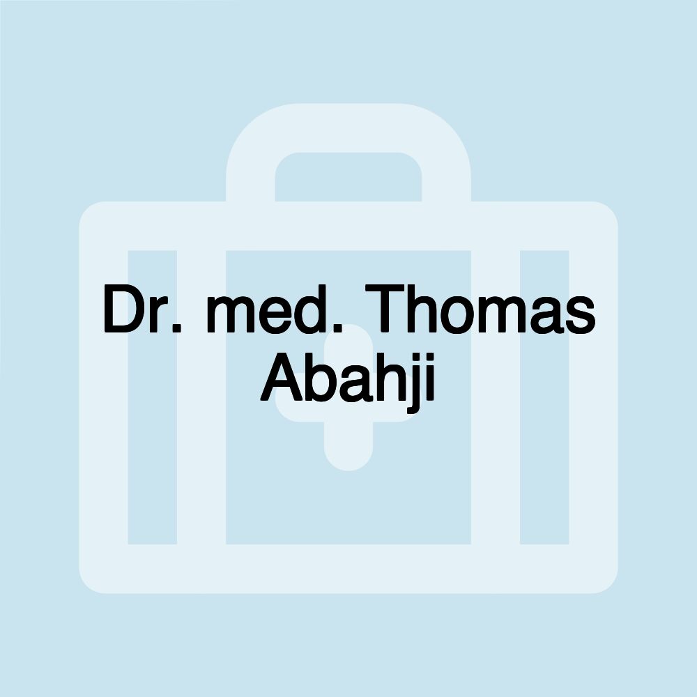 Dr. med. Thomas Abahji