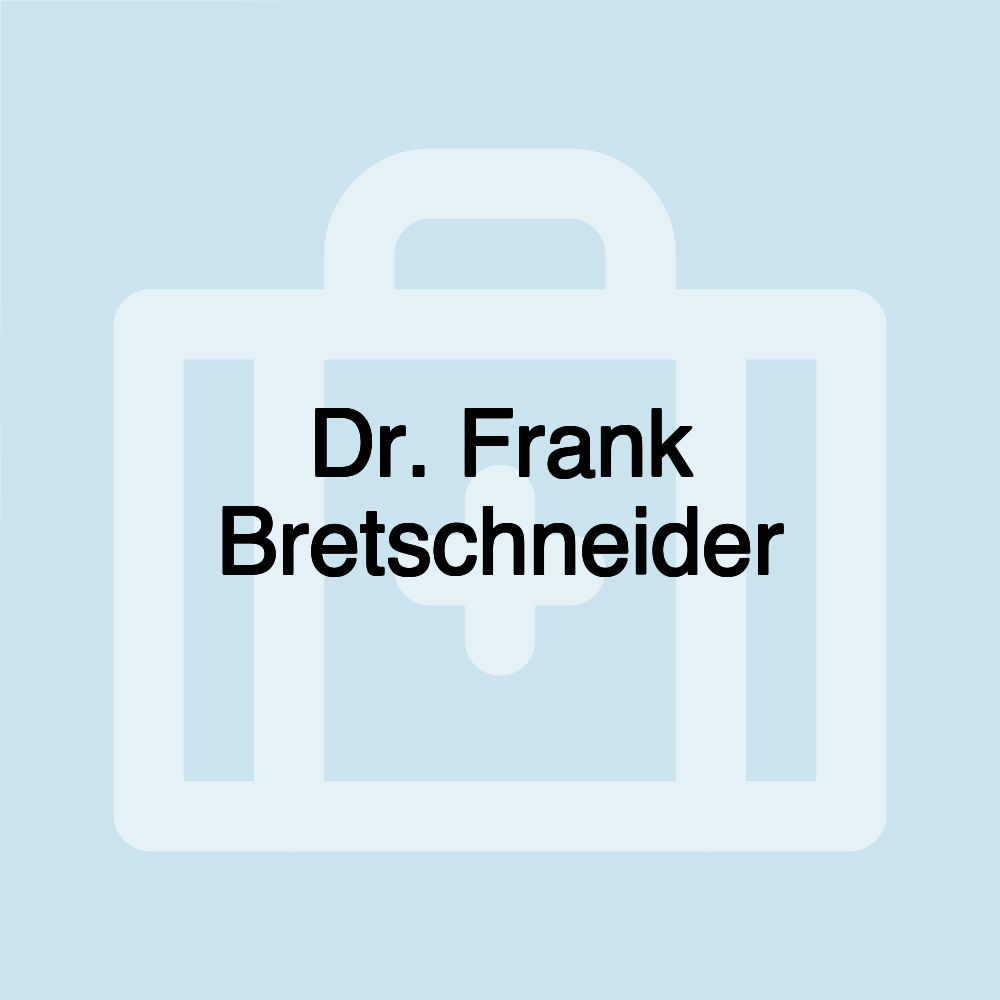 Dr. Frank Bretschneider