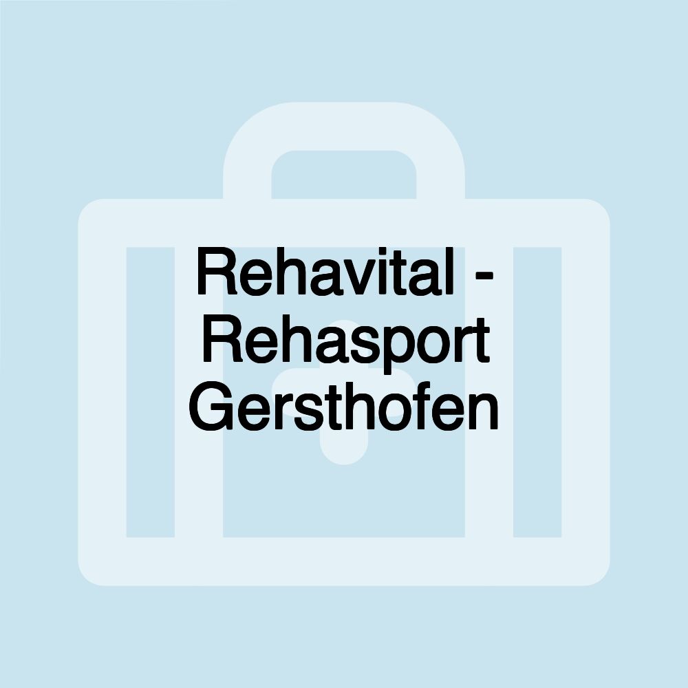 Rehavital - Rehasport Gersthofen