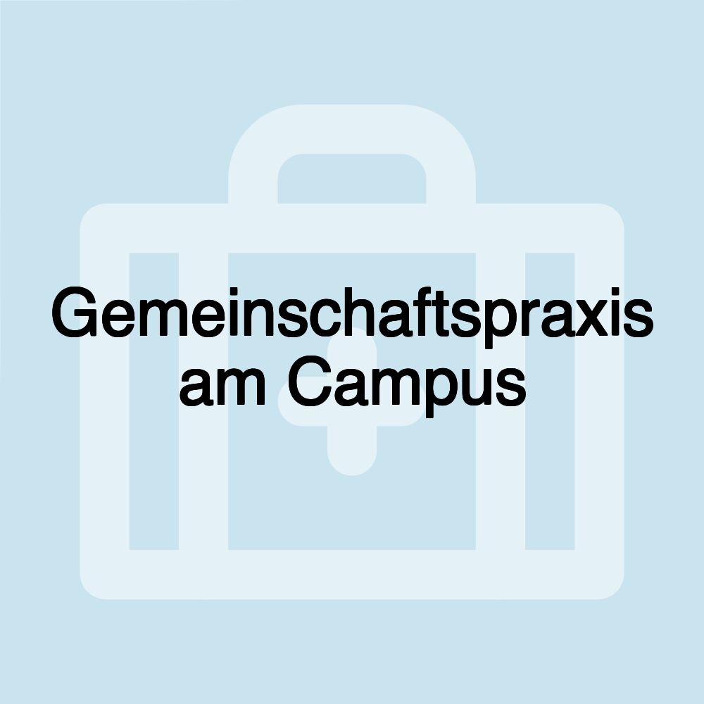 Gemeinschaftspraxis am Campus