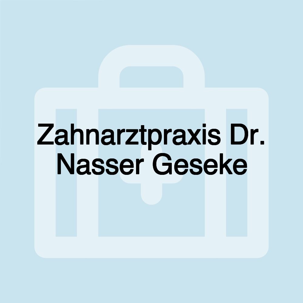 Zahnarztpraxis Dr. Nasser Geseke