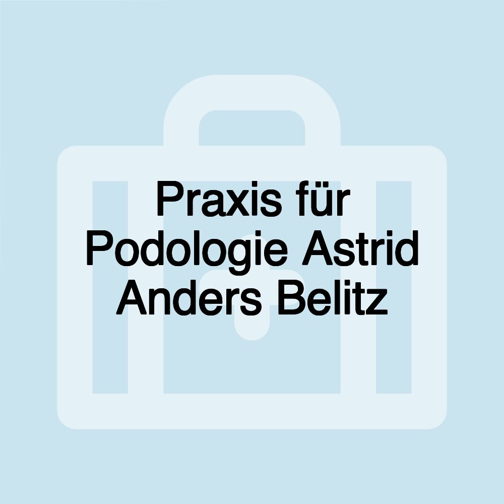 Praxis für Podologie Astrid Anders Belitz