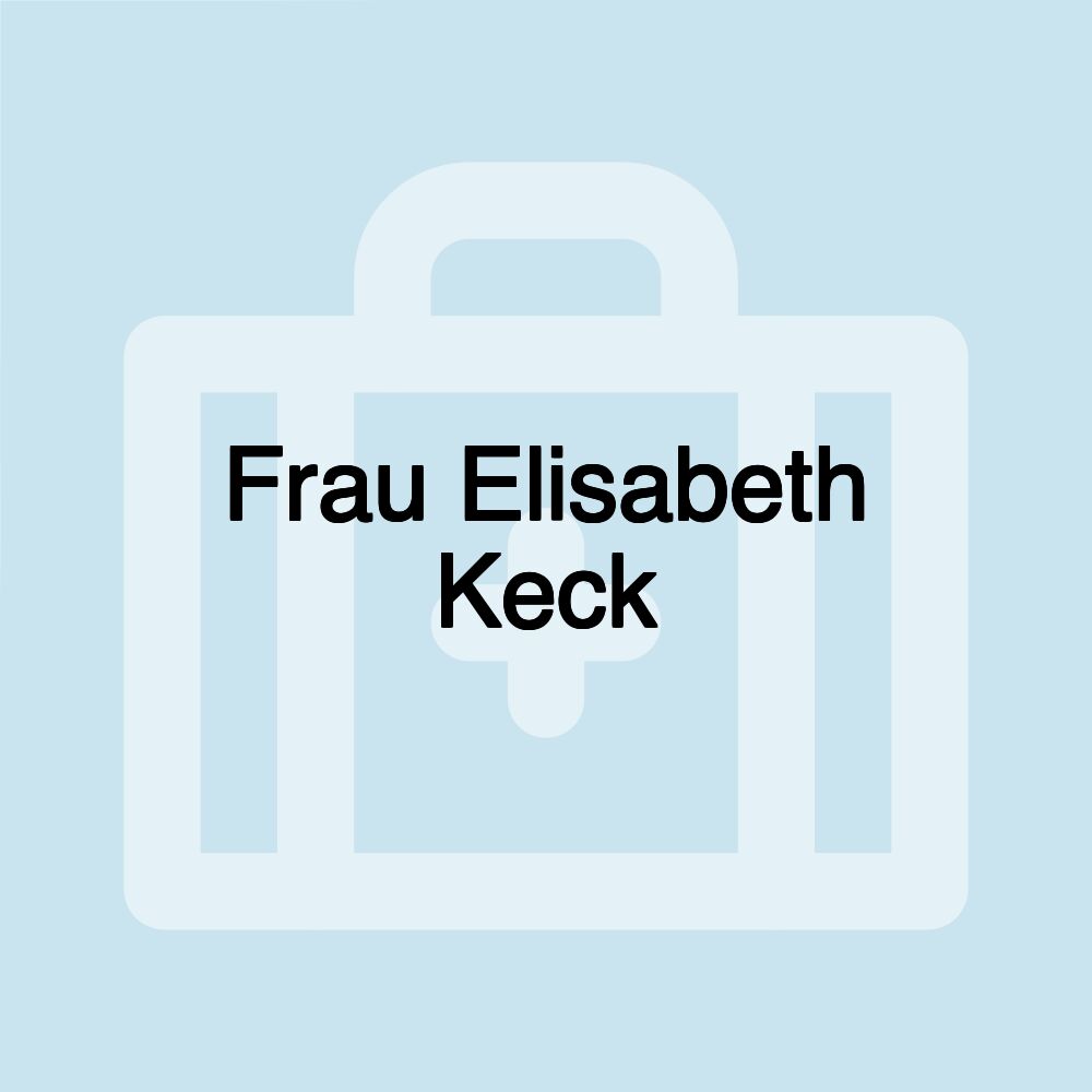 Frau Elisabeth Keck