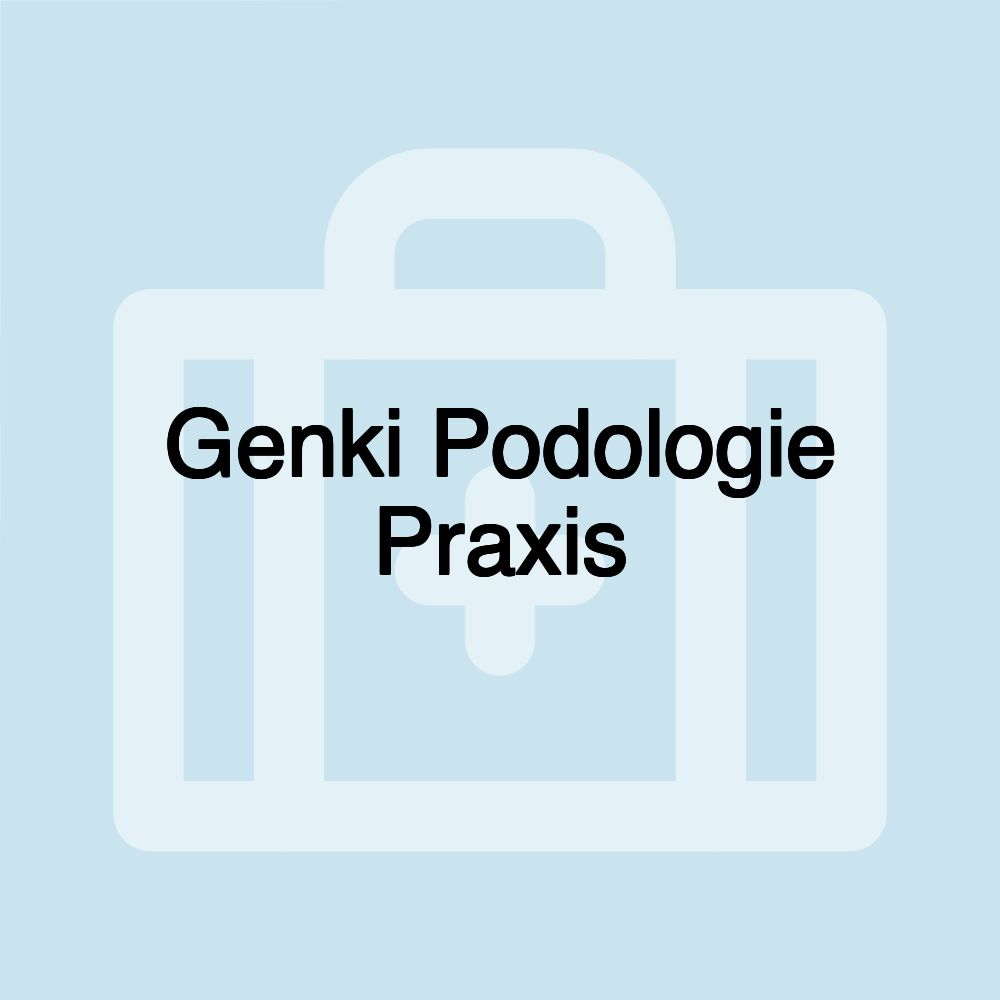 Genki Podologie Praxis