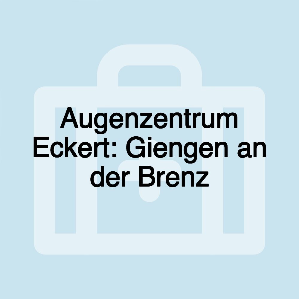 Augenzentrum Eckert: Giengen an der Brenz