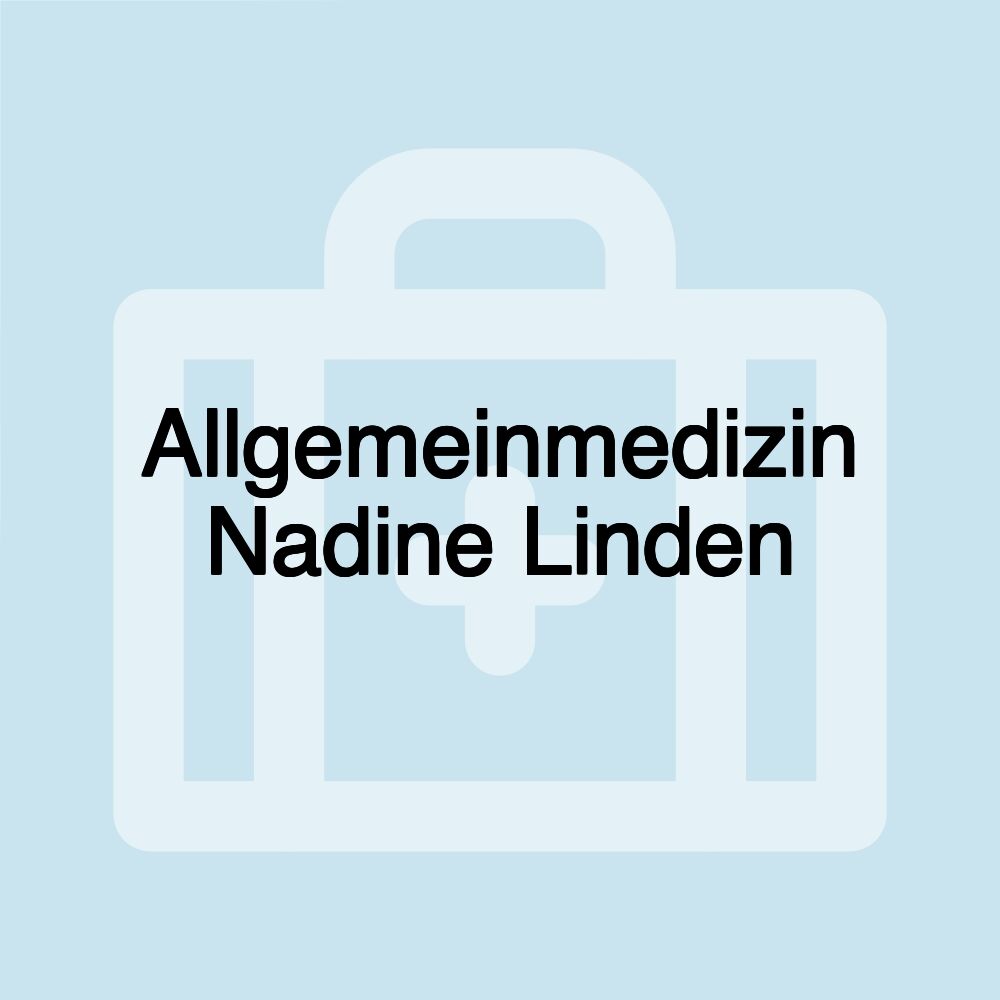 Allgemeinmedizin Nadine Linden