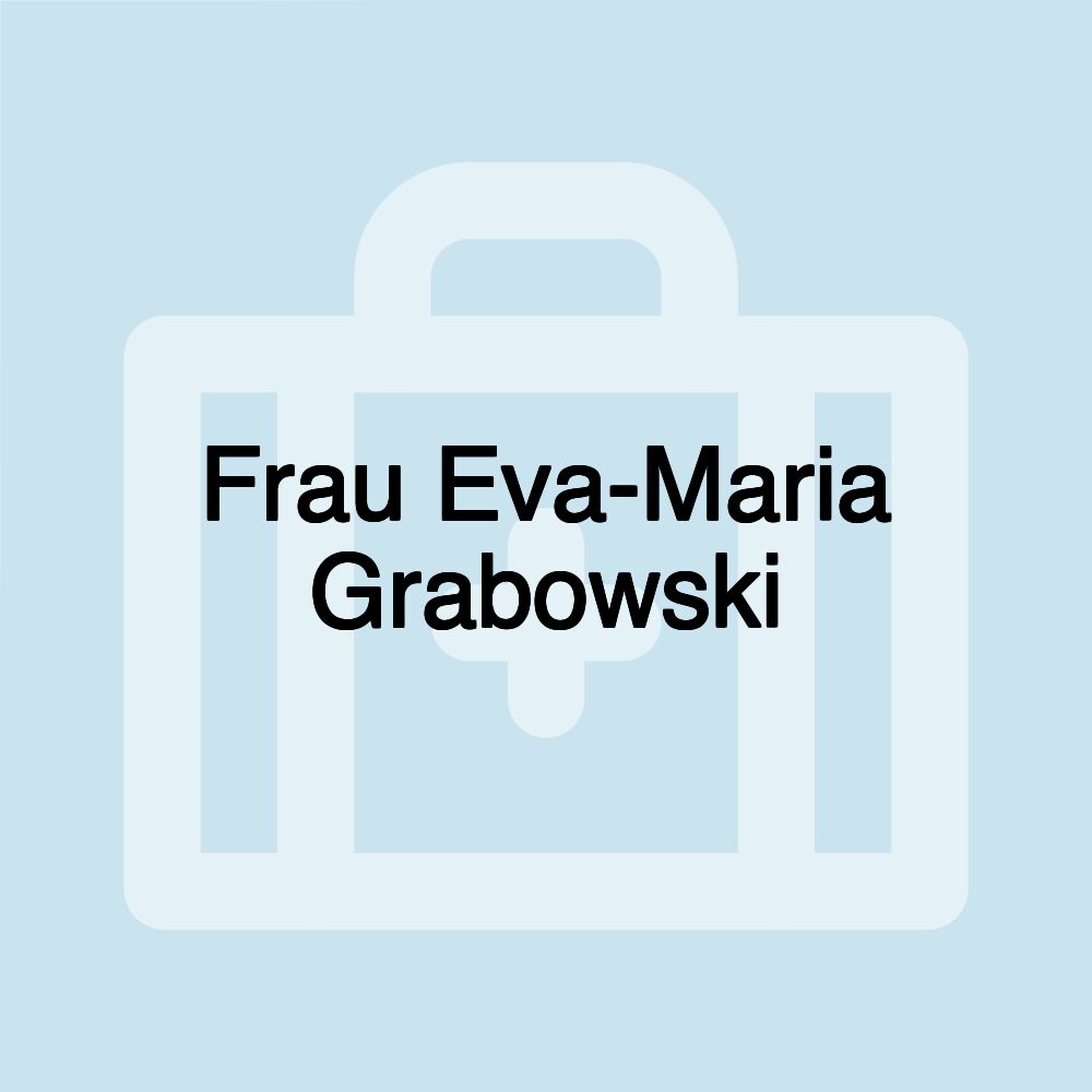 Frau Eva-Maria Grabowski