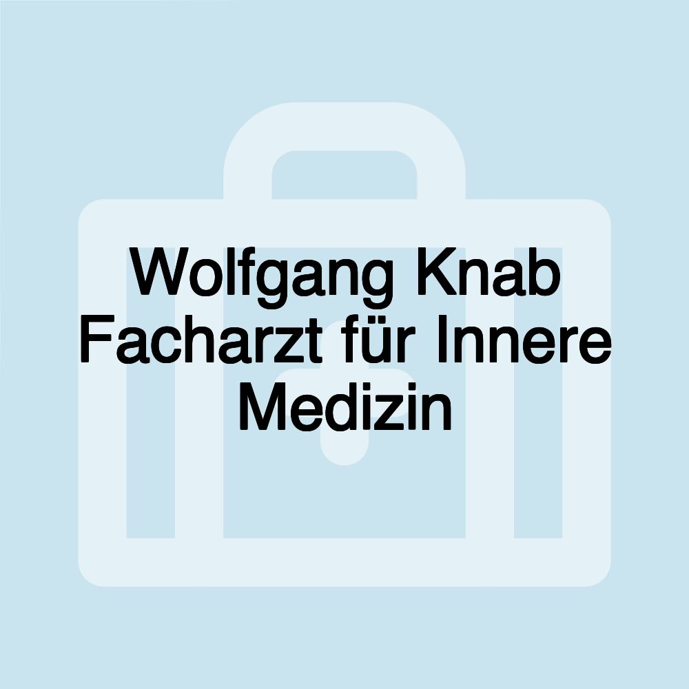 Wolfgang Knab Facharzt für Innere Medizin