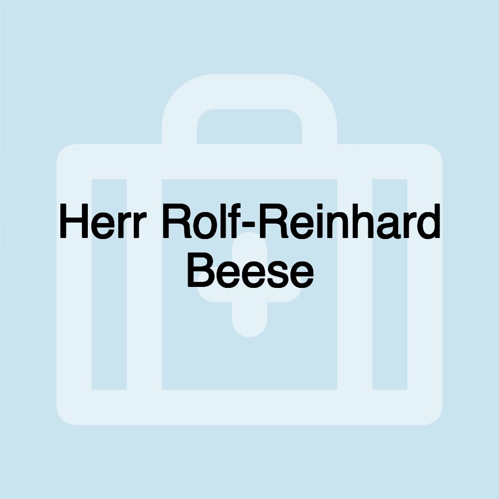 Herr Rolf-Reinhard Beese