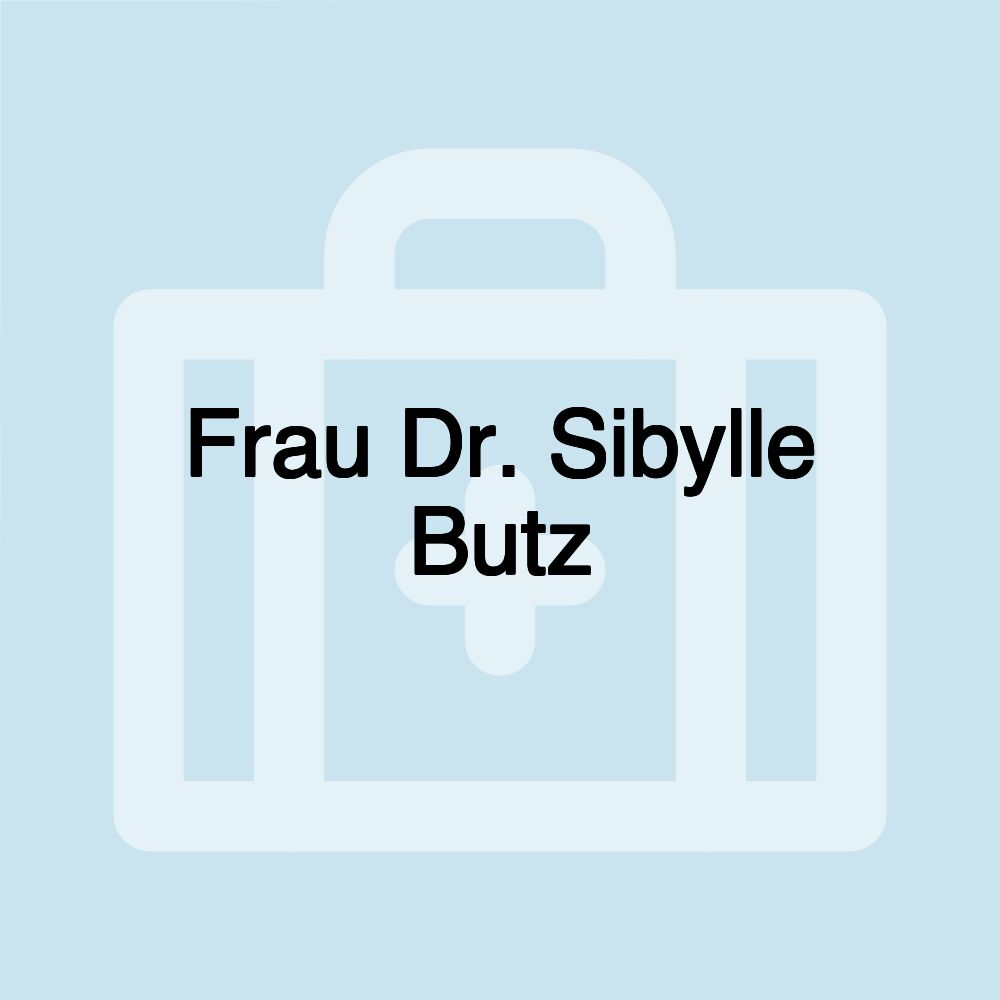 Frau Dr. Sibylle Butz