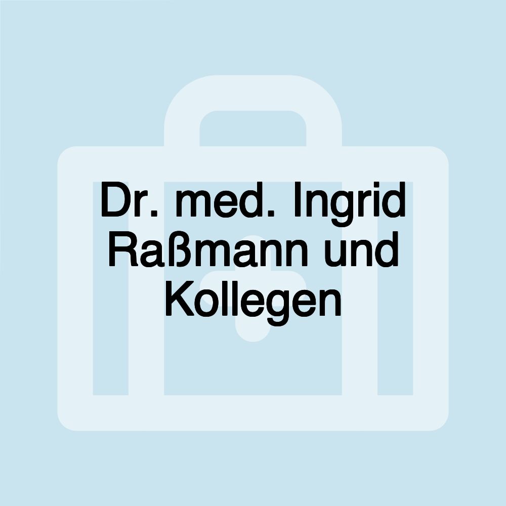 Dr. med. Ingrid Raßmann und Kollegen