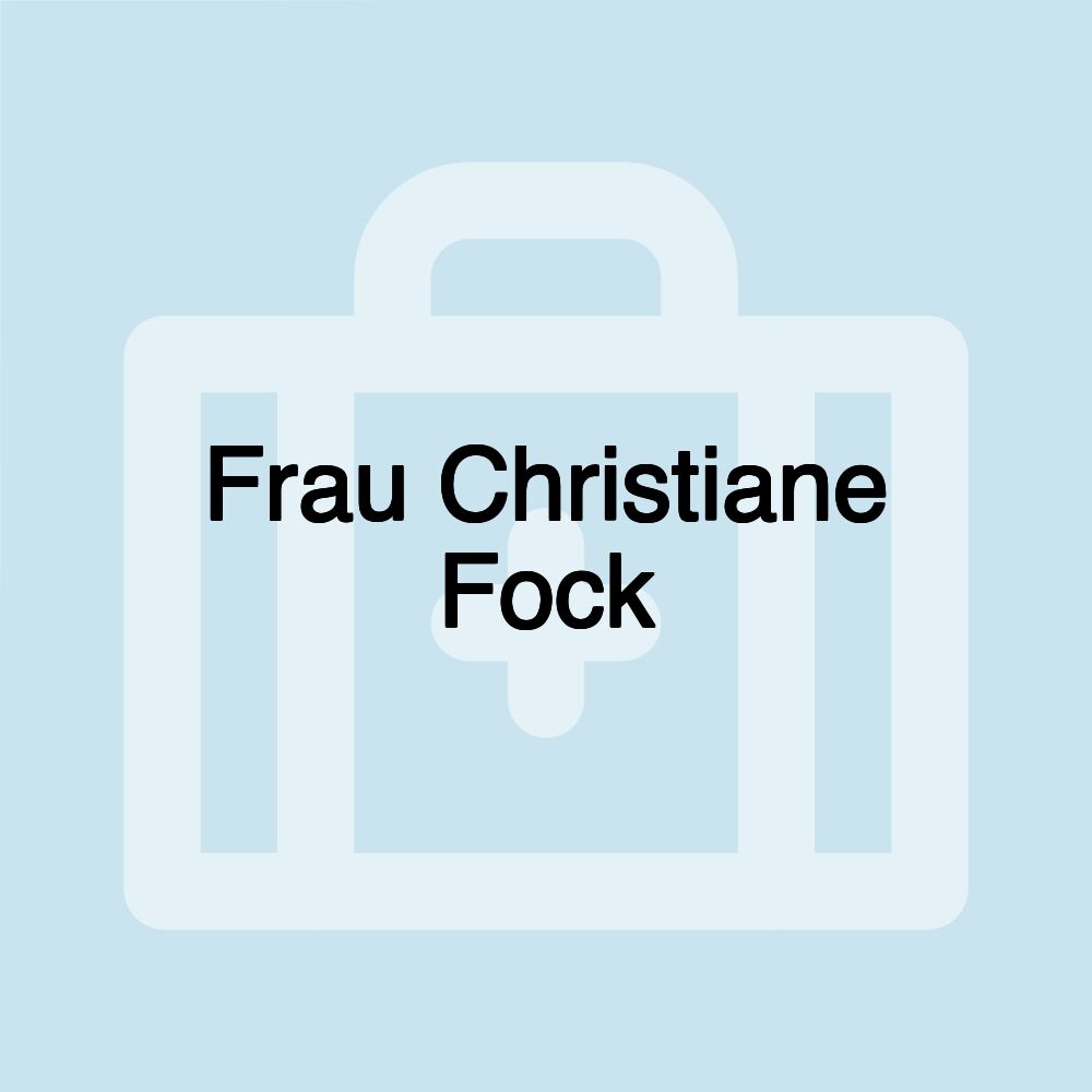 Frau Christiane Fock