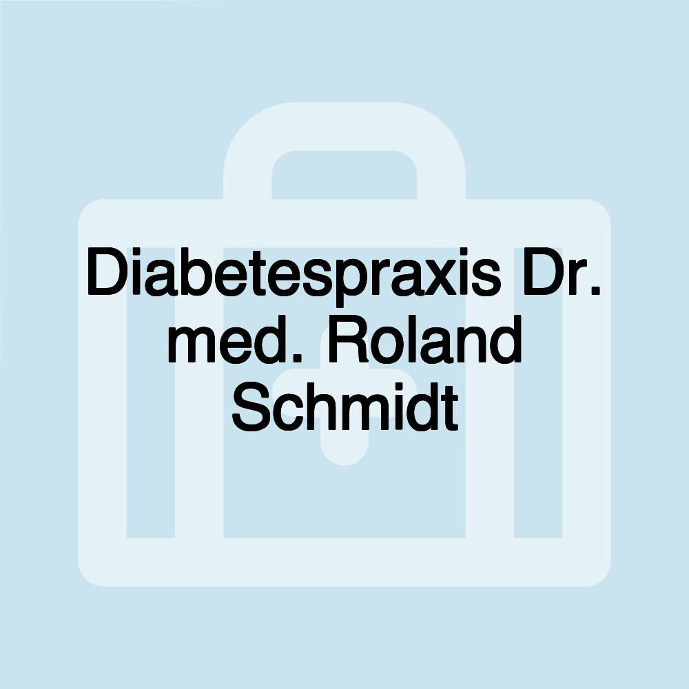 Diabetespraxis Dr. med. Roland Schmidt