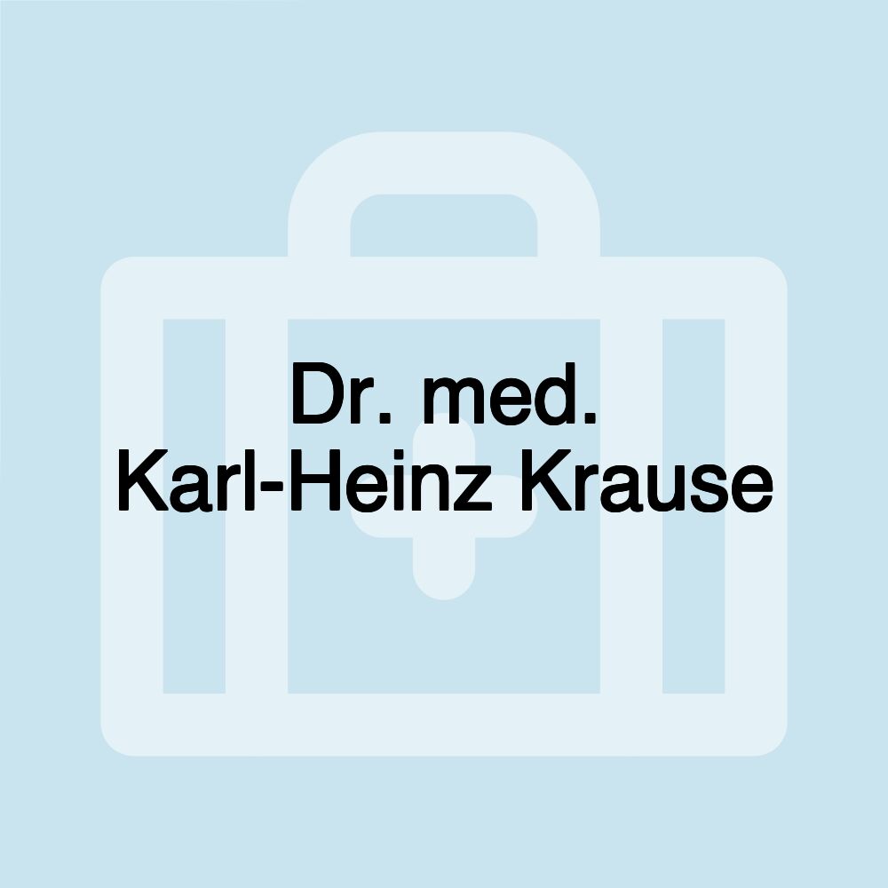 Dr. med. Karl-Heinz Krause