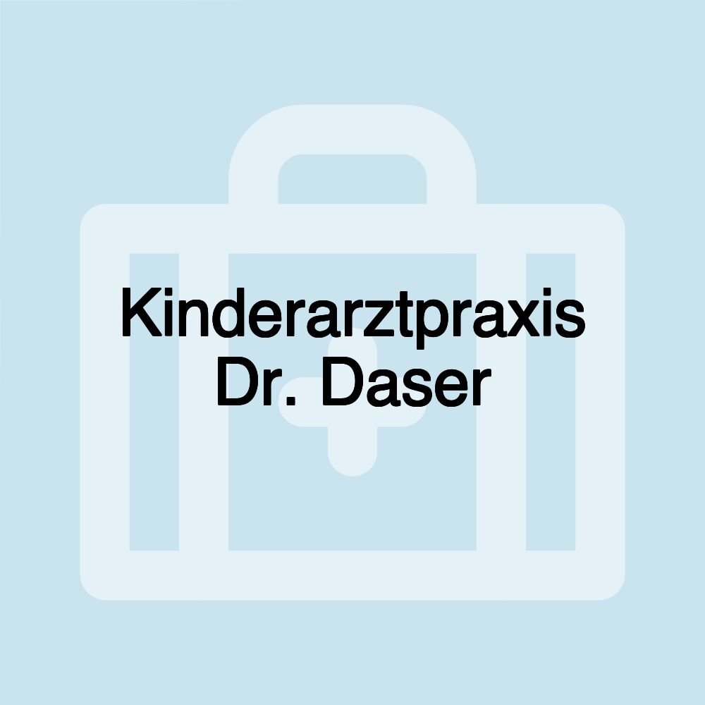 Kinderarztpraxis Dr. Daser