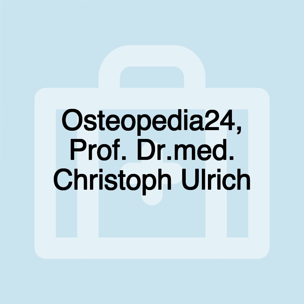 Osteopedia24, Prof. Dr.med. Christoph Ulrich