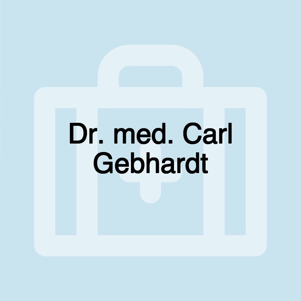 Dr. med. Carl Gebhardt