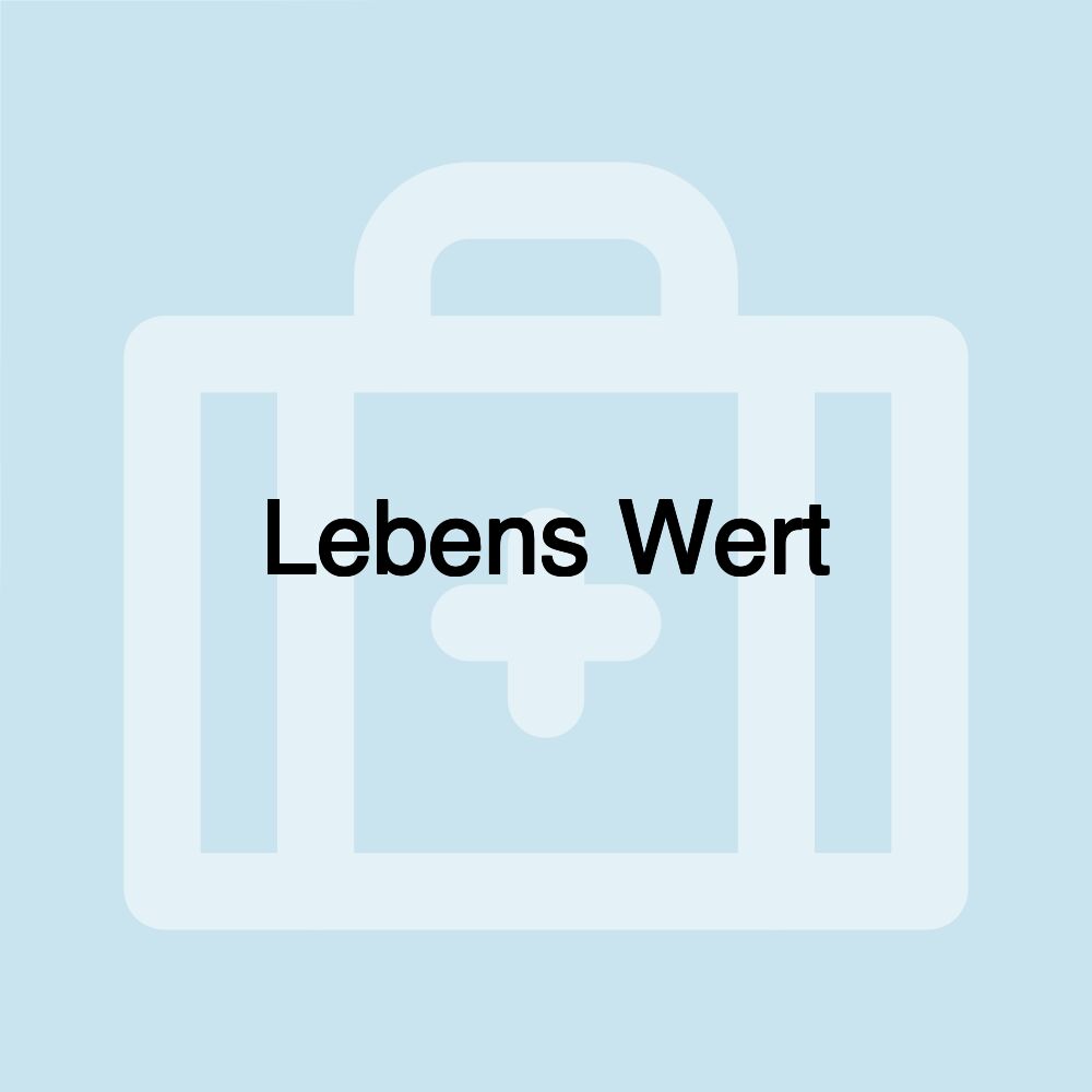 Lebens Wert