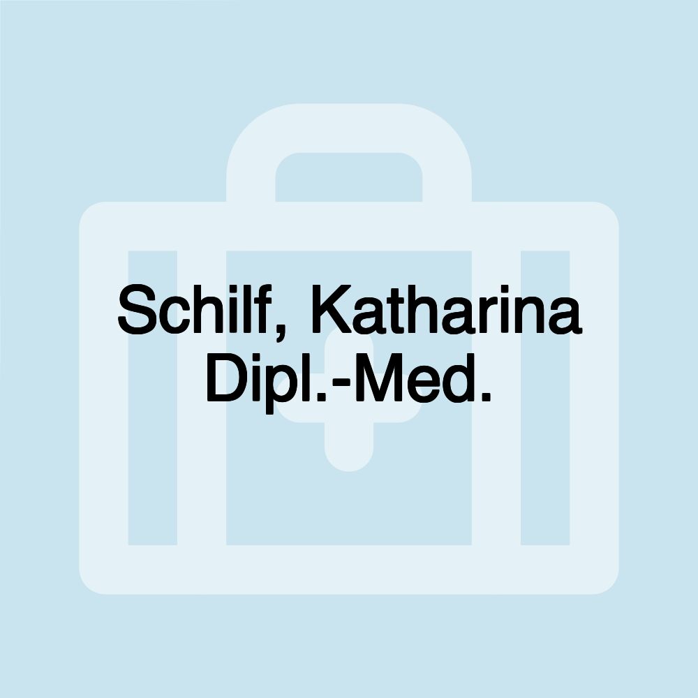 Schilf, Katharina Dipl.-Med.