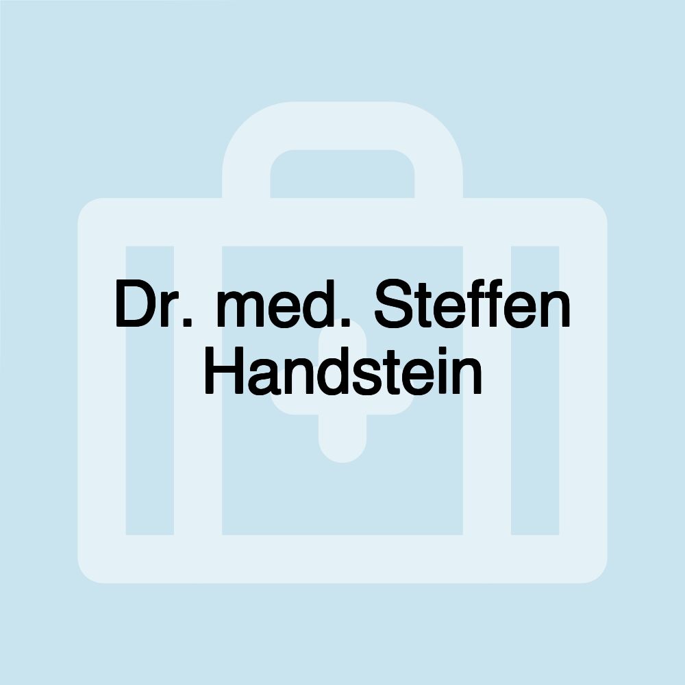 Dr. med. Steffen Handstein