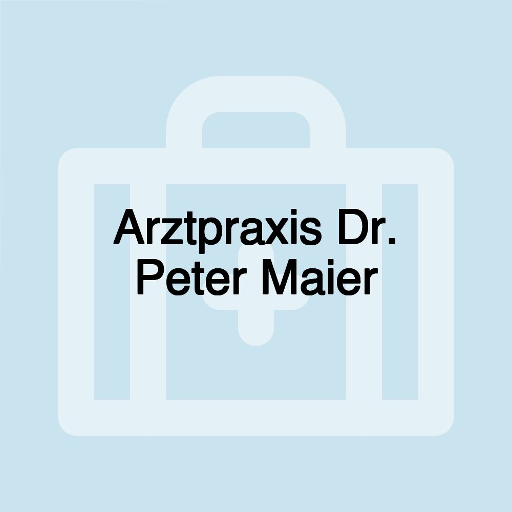 Arztpraxis Dr. Peter Maier