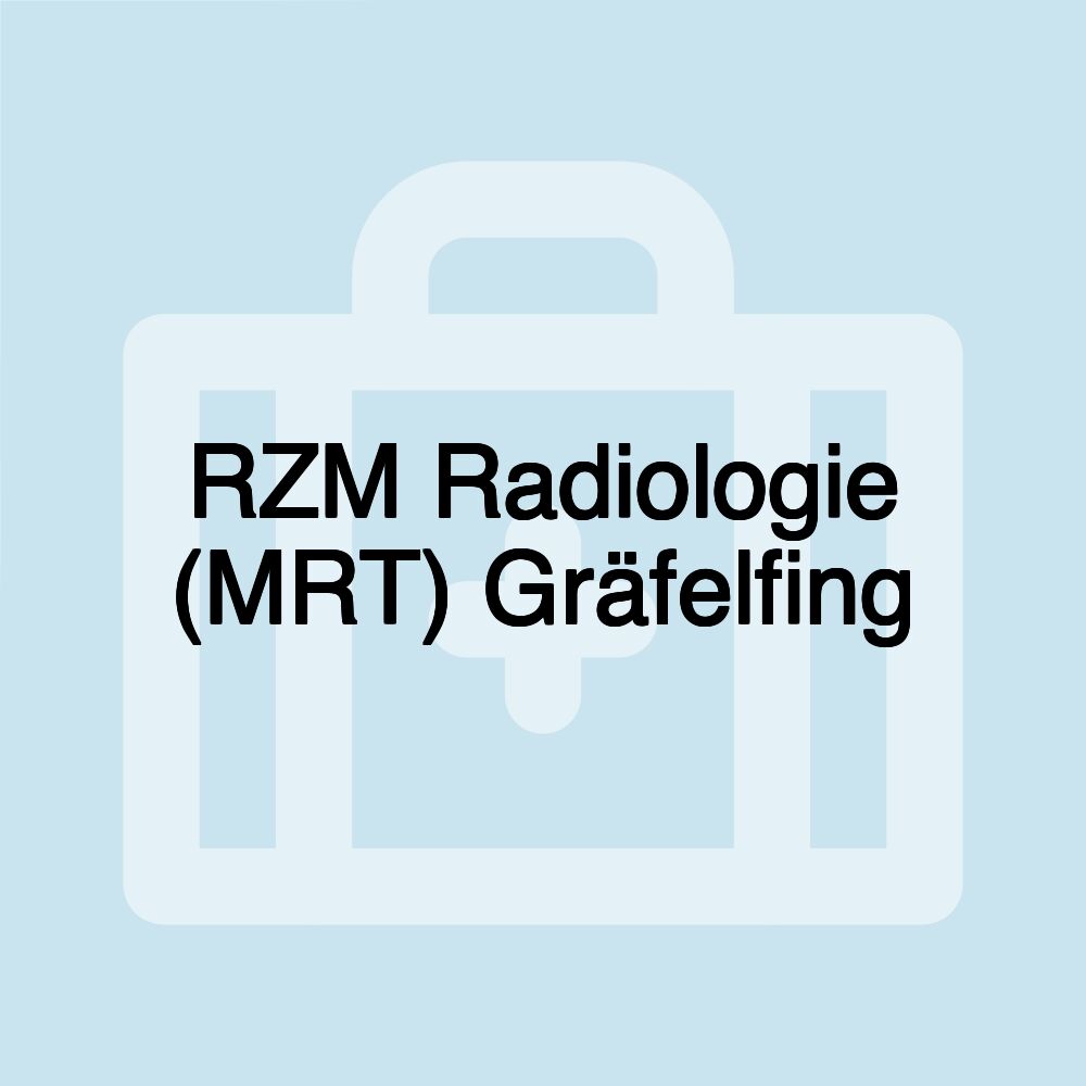 RZM Radiologie (MRT) Gräfelfing