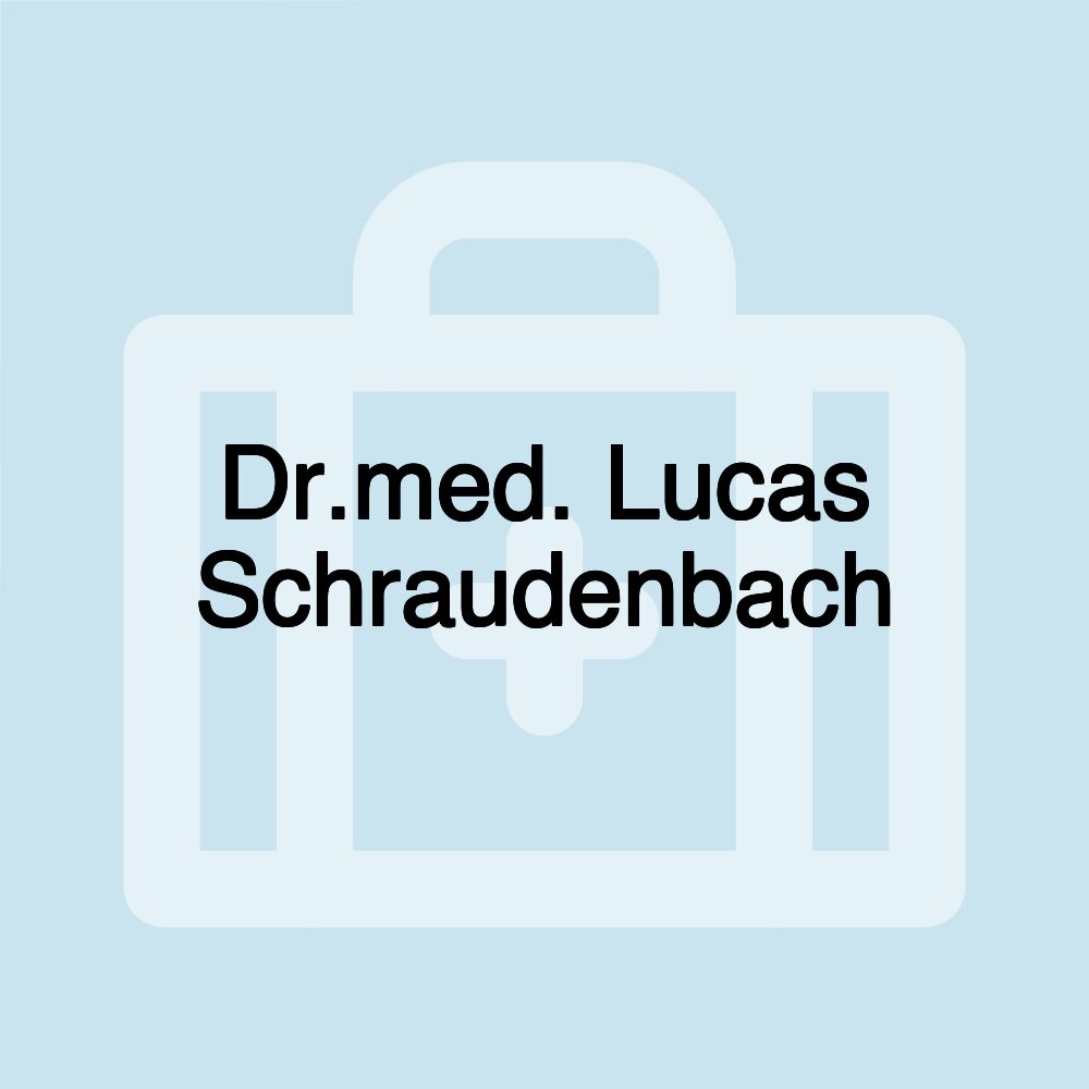 Dr.med. Lucas Schraudenbach