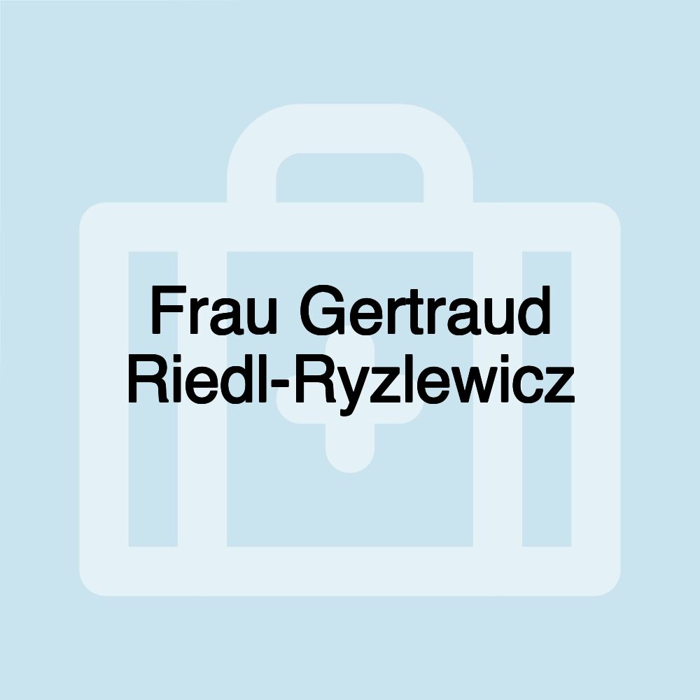 Frau Gertraud Riedl-Ryzlewicz