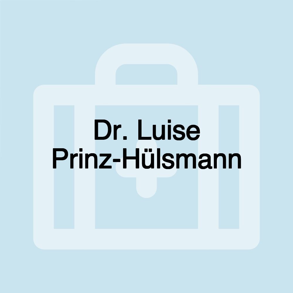 Dr. Luise Prinz-Hülsmann