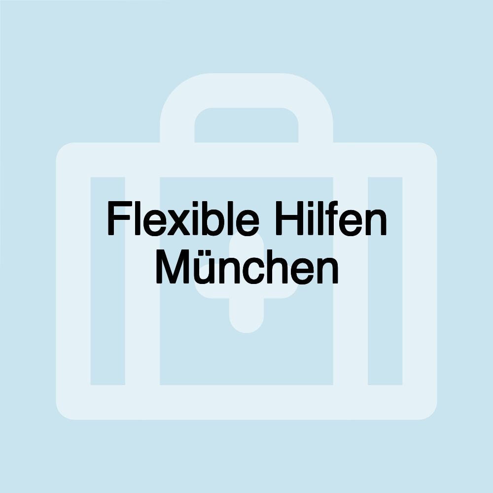 Flexible Hilfen München