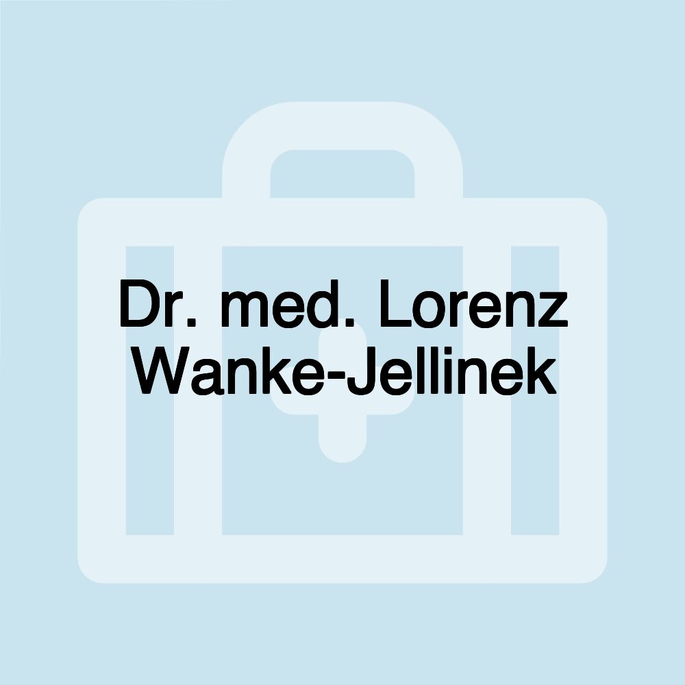 Dr. med. Lorenz Wanke-Jellinek